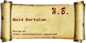 Wald Bertalan névjegykártya